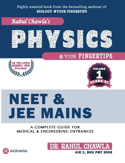 Physics @ Your Fingertips, Volume 1 (Class 11) by Dr. Rahul Chawla